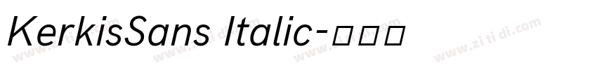 KerkisSans Italic字体转换